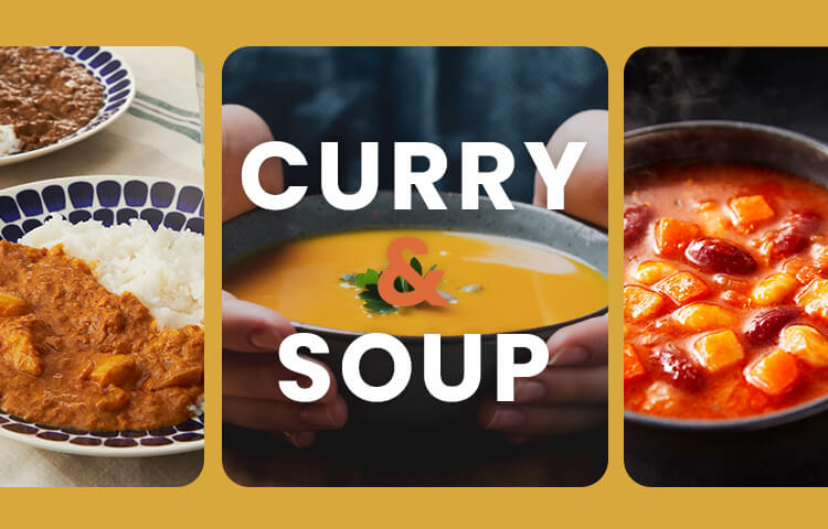 CURRY & SOUP ～あったかほっこりグルメ～