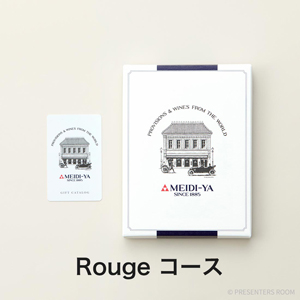 MEIDI-YA GIFT CATALOG Rouge（ルージュ）